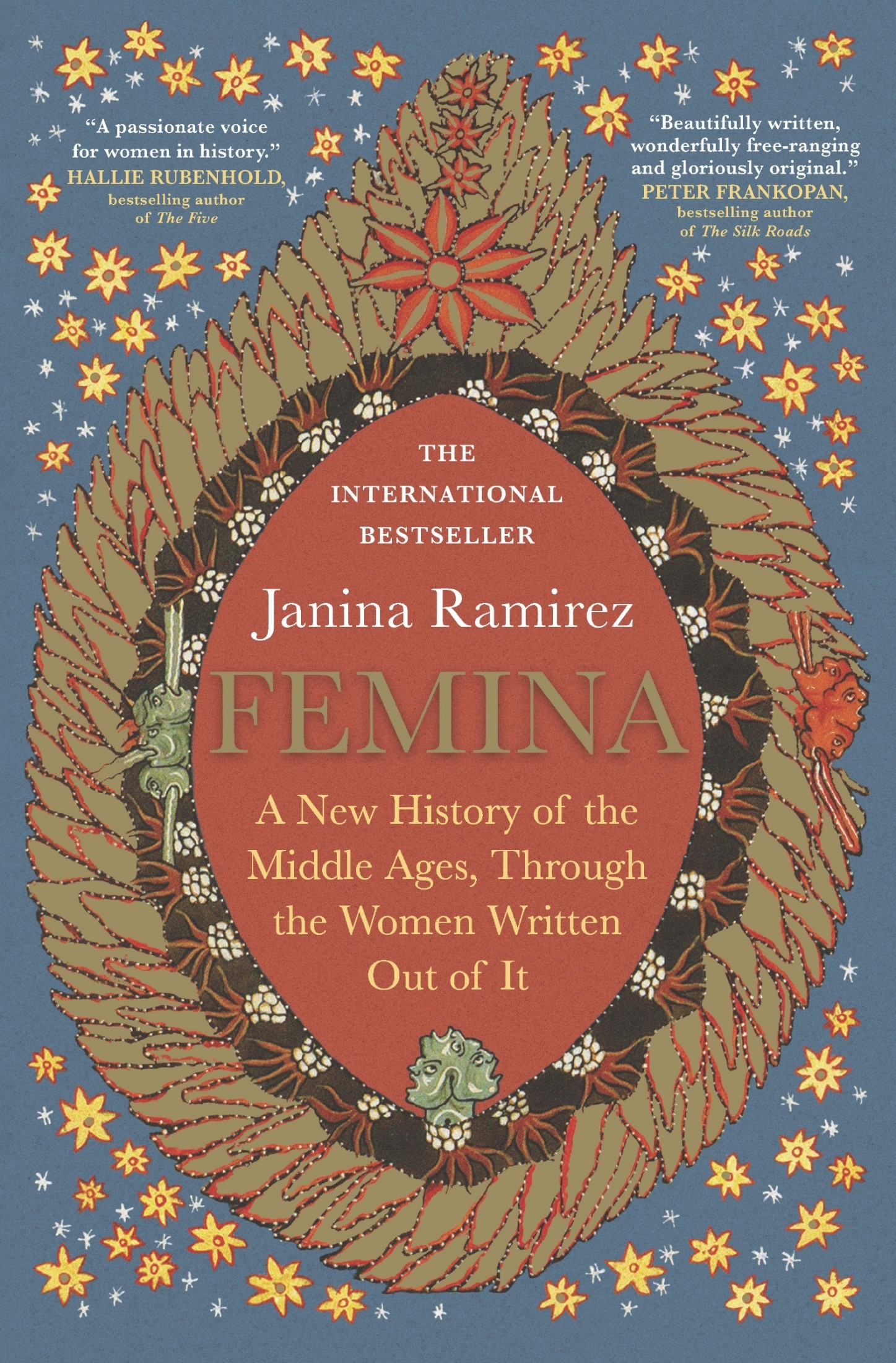 Femina: A New History of the Middle Ages, Through the Women Written Out of It