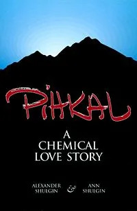 Pihkal_ A Chemical Love Story by Alexander Shulgin